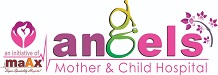 MaAx Angels Mother and Child Hospital